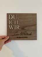 💍 „Du. Ich. Wir.“ Schild aus Holz – mit Namen & Gravur (personalisierbar)